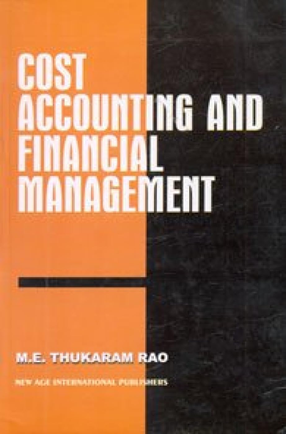 Cost Accounting And Financial Management (Old Edition)