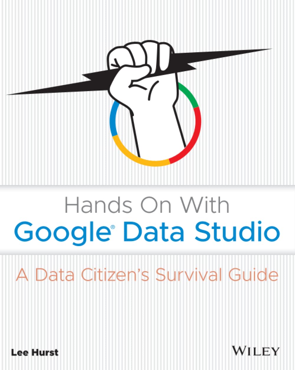 Hands On With Google Data Studio: A Data Citizens Survival Guide