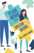 TEAMWORK IS A DREAM WORK