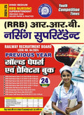 RRB Nursing Superintendent Previuos Year Solved Papers & Practice Book 202425 Hindi Medium