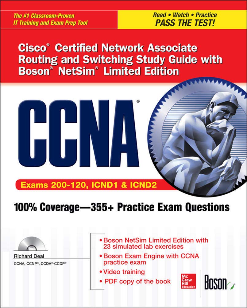 CCNA Cisco Certified Network Associate Routing and Switching Study Guide (Exams 200120, ICND1, & ICND2), with Boson NetSim Limi
