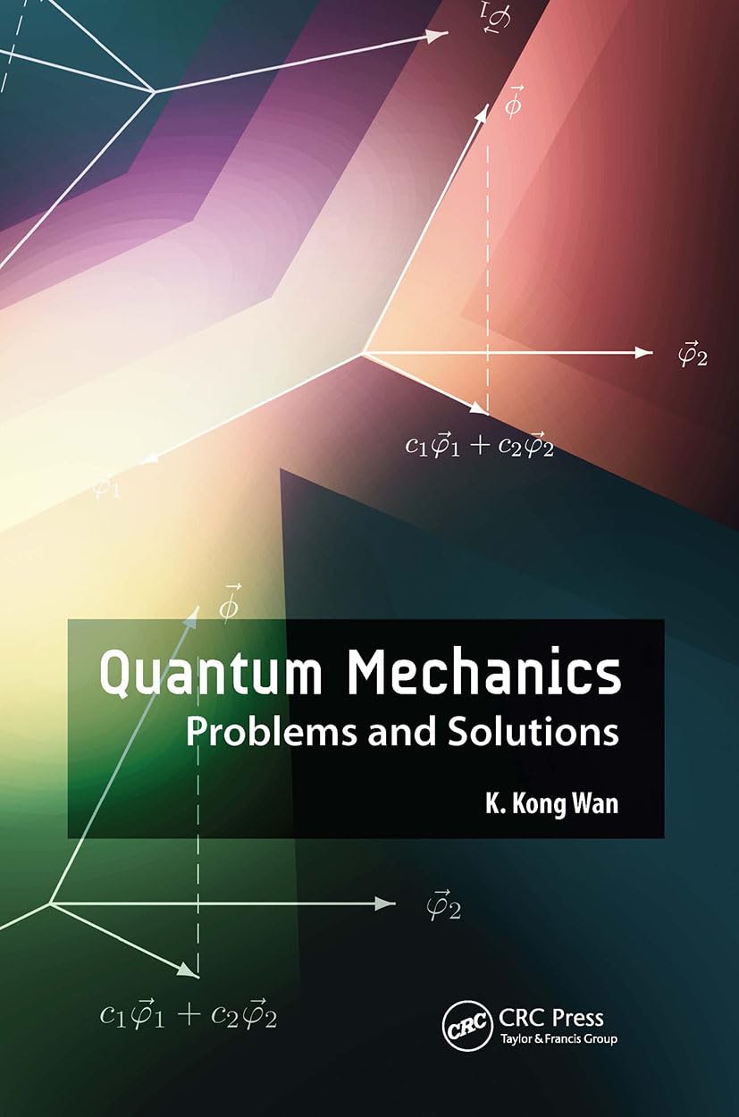 Quantum Mechanics Problems And Solutions (Pb 2021)