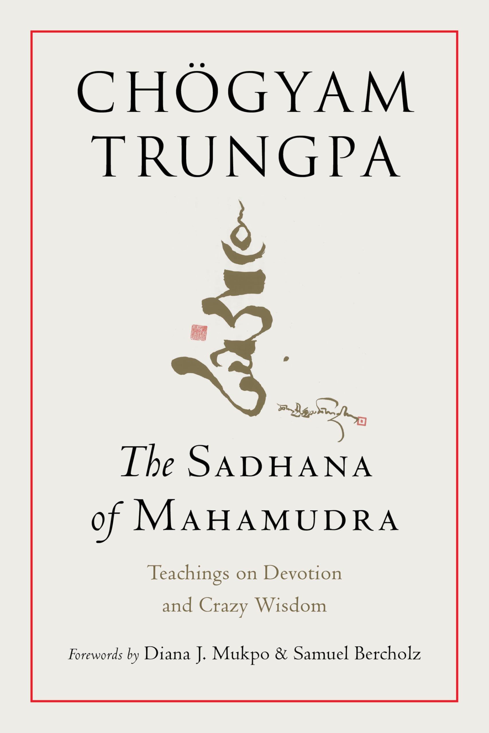 SADHANA OF MAHAMUDRA