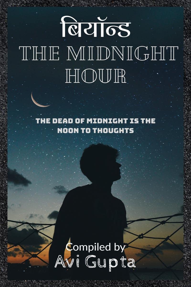  The Midnight Hour : The Dead Of Midnight Is The Noon To Thoughts