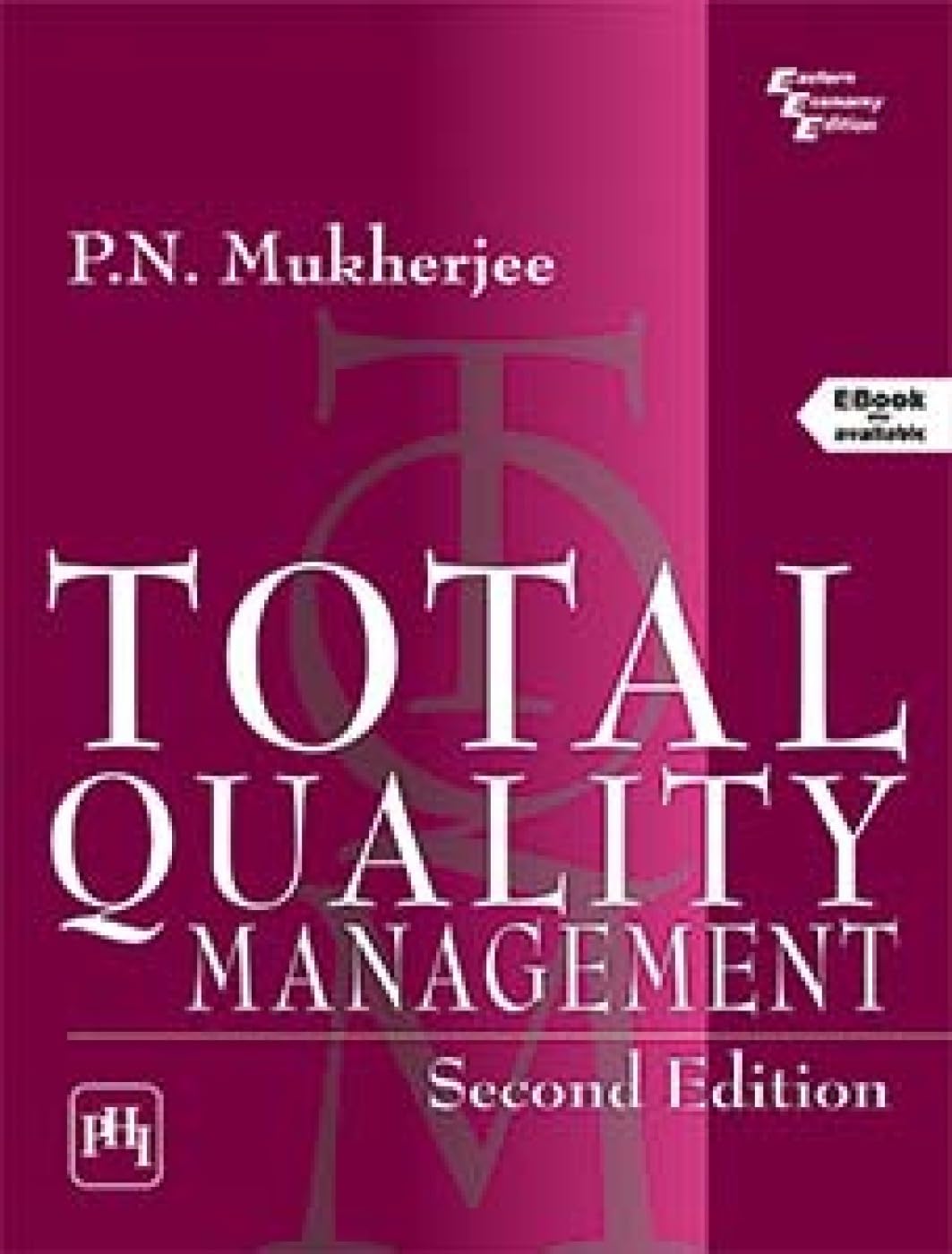 TOTAL QUALITY MANAGEMENT, SECOND EDITION (Textbook)