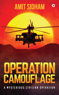 Operation Camouflage : A Mysterious Civilian Operation