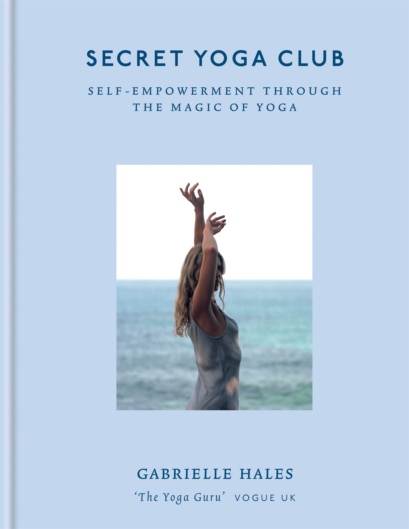 Secret Yoga Club: Selfempowerment through the Magic of Yoga