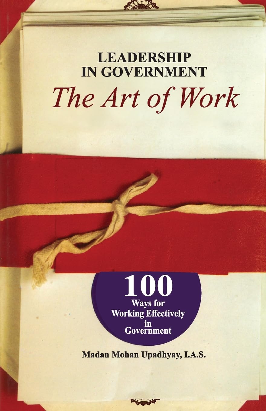Leadership in Government  The Art of work