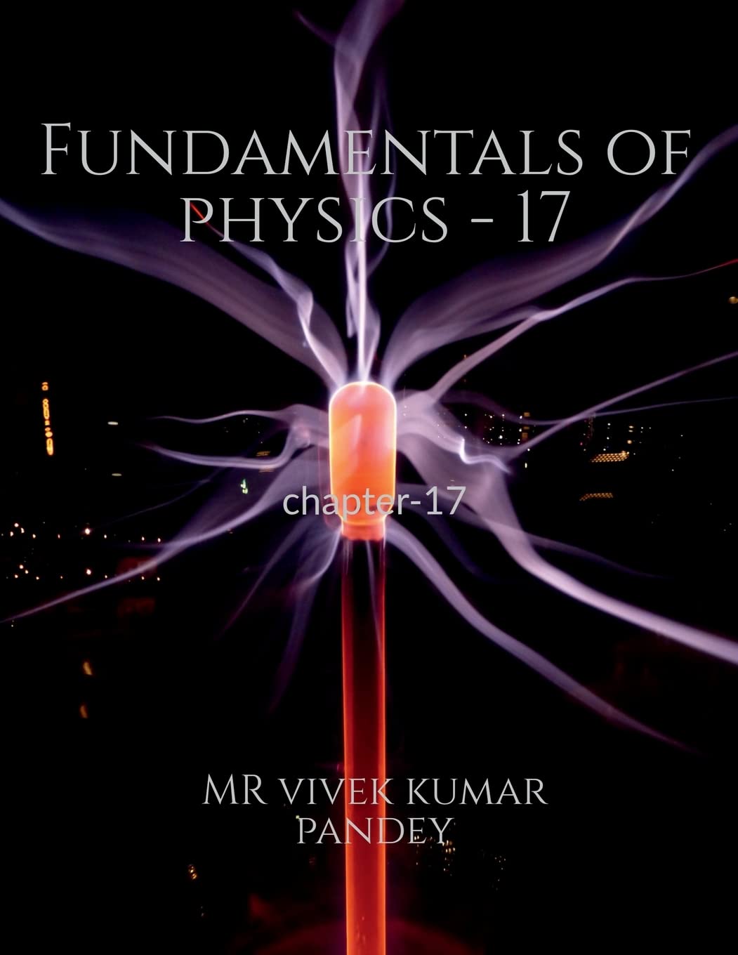 Fundamentals Of Physics  17 : Chapter 17