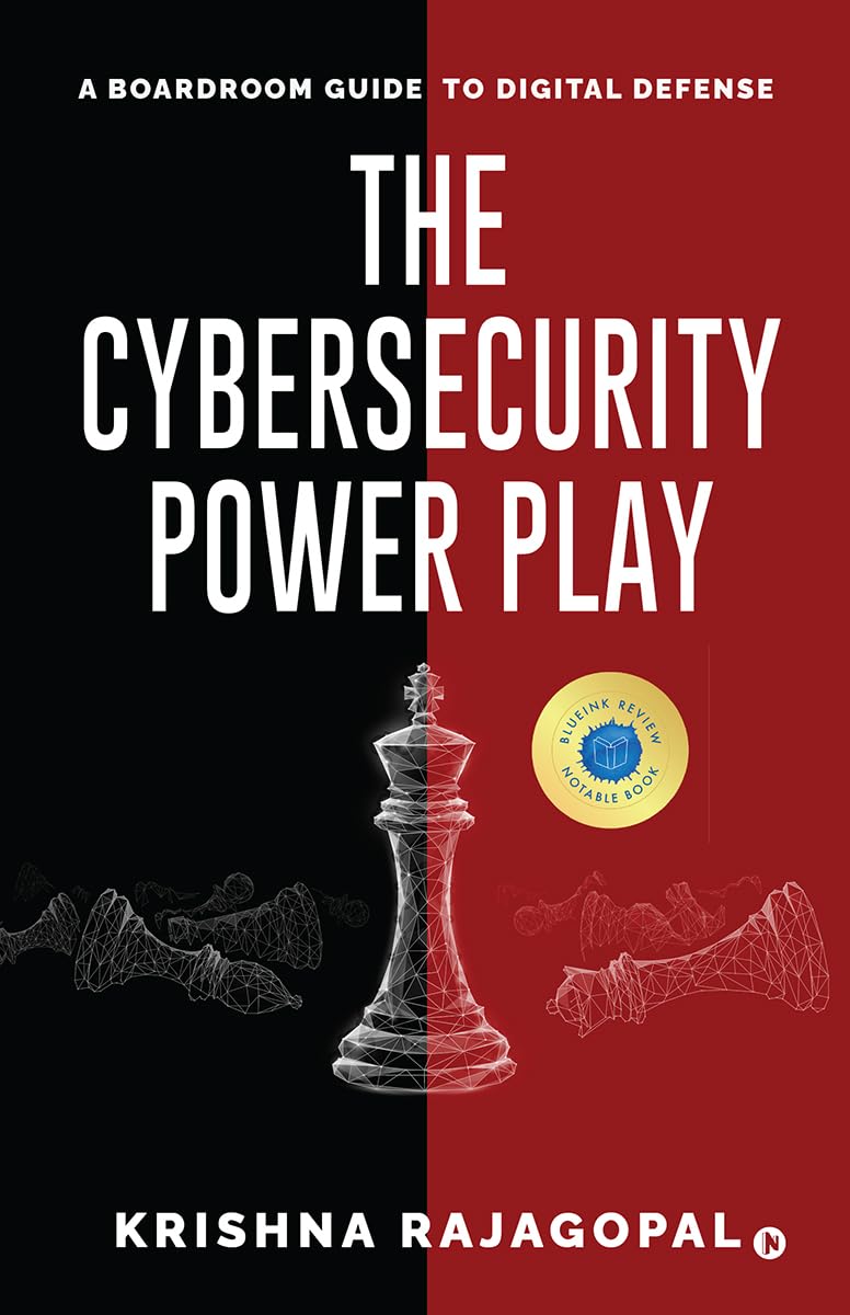The Cybersecurity Power Play: A Boardroom Guide to Digital Defense