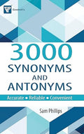 3000 Synonyms And Antonyms By Sam PhillipsEnglishGoodwill Publishing HousePaperback_Edition1St