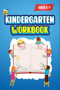 Kindergarten Workbook : Kindergarten Learning Activities | Workbook for Preschoolers and Toddlers Ages 57 | Homeschool Activity
