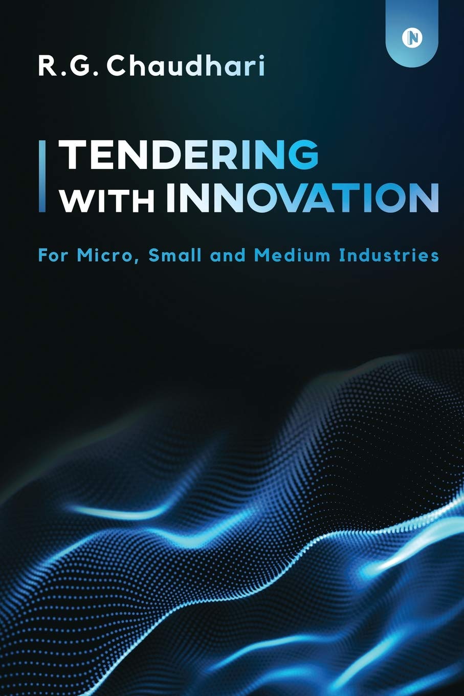 Tendering With Innovation : For Micro, Small And Medium Industries