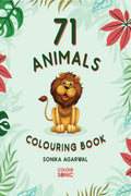 71 Animals Colouring Book : 71 Cute Animal Colouring Pages, Gift for Kids and Toddlers, Ages 38
