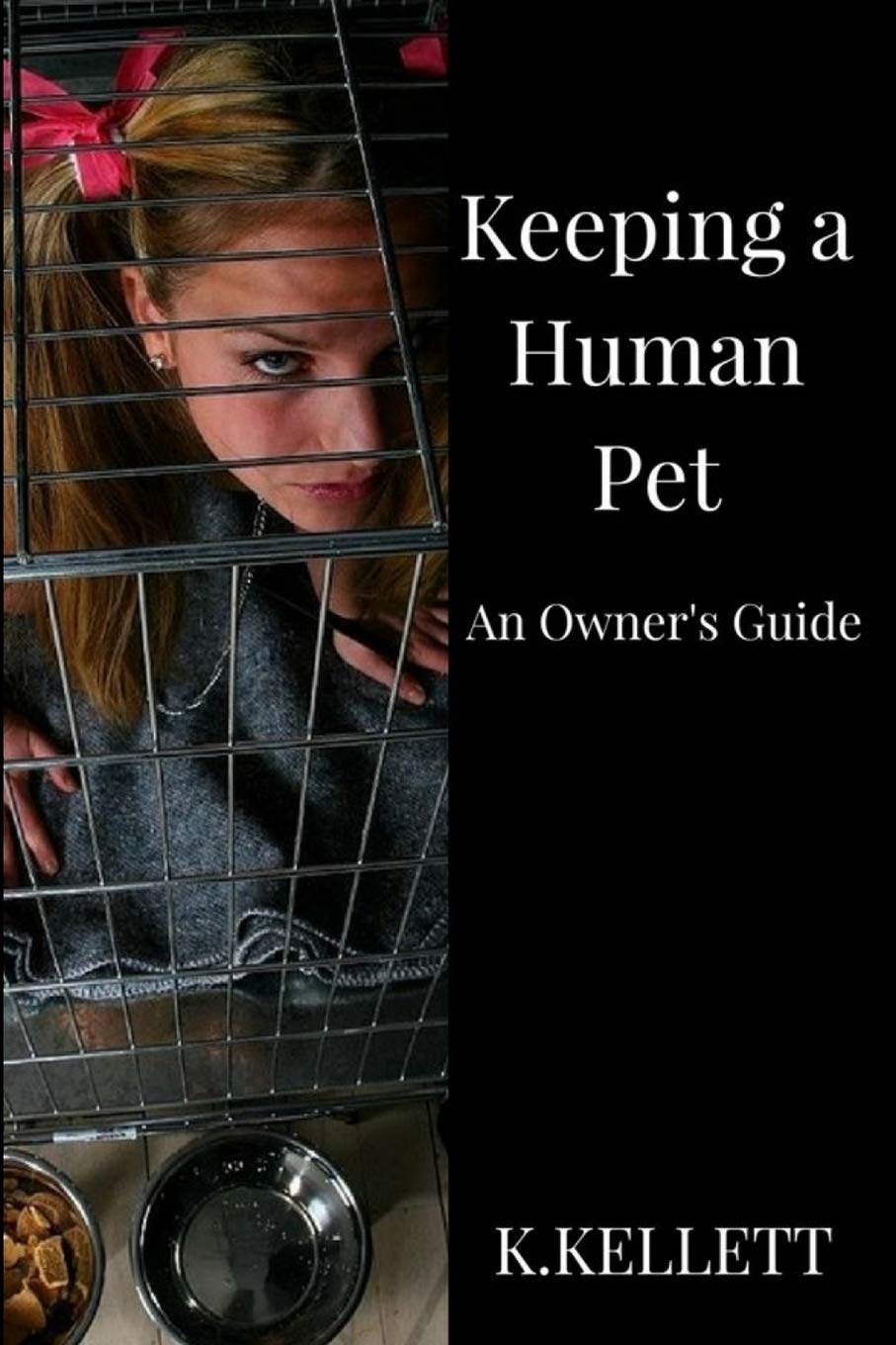 Keeping A Human Pet