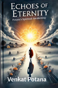 Echoes of Eternity : Potanas Spiritual Awakening
