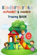 Kindergarten Alphabet and Number Tracing Book : Learning Activity Book for Kids Ages 35, Pages 72, Size Jumbo