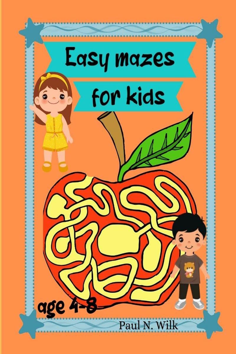 Easy mazes for kids age 48 : Beautiful and Unique Educational Collection preschool mazes workbooks age 4+