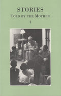 Stories Told By The Mother 1