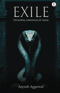 Exile: The Mortal Chronicles of Vasuki