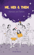Me, Her and Them: Humours and Tremors