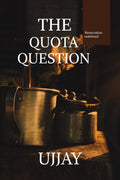 The Quota Question: Reservation Redefined