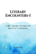 Literary Encounters1: A Q&A Journey through Literature around the World