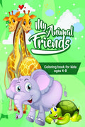 MY ANIMAL FRIENDS Coloring Book For Kids Ages 48 : 100 Cute Animals, Great Gift for Boys and Girls