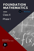 Foundation Mathematics Class X (Phase 1)