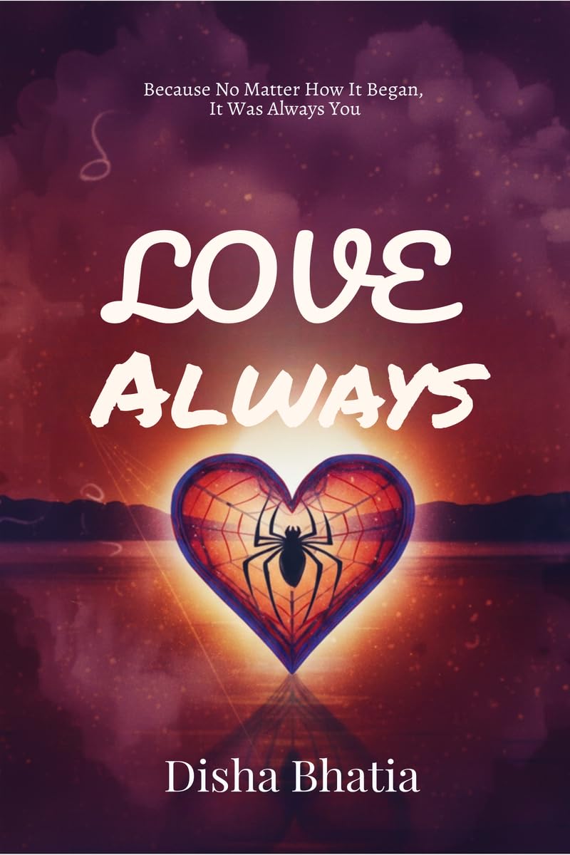 Love, Always: Because No Matter How It Began, It Was Always You