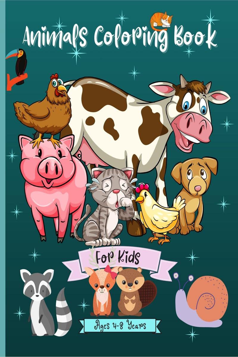 Animals Coloring Book For Kids Ages 48 years : Amazing Animals Coloring Pages suitable for Kiddos Ages 38 510 49 years with 