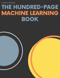 The HundredPage Machine Learning Book