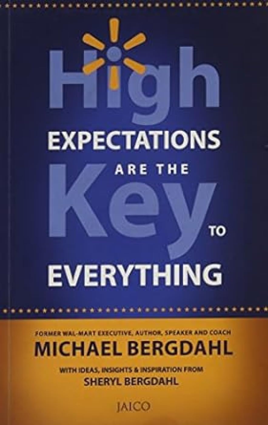 High Expectations Are The Key To Everything