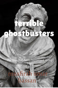 Terrific Ghostbusters : Incidents Happened In My Life