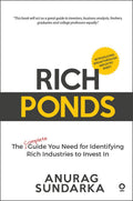 Rich Ponds : The Complete Guide You Need For Identifying Rich Industries To Invest In
