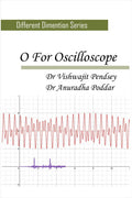 O For Oscilloscope