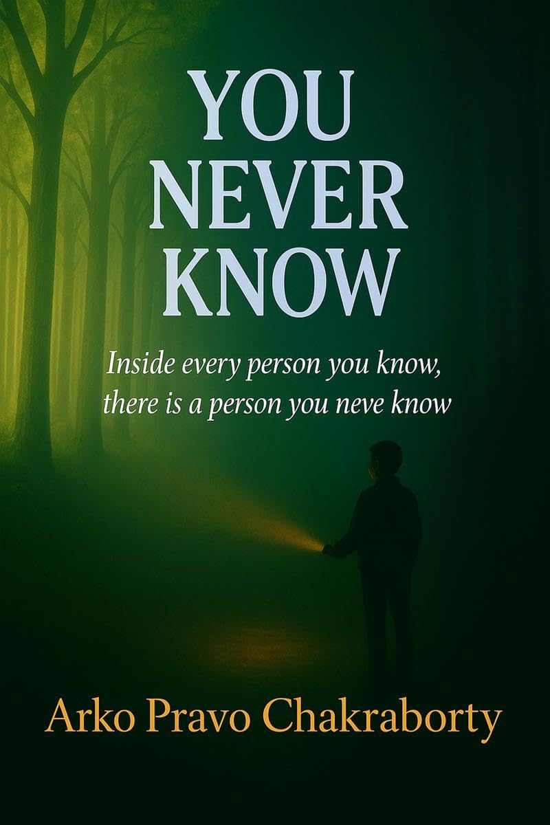 You Never Know : Inside Every Person You Know, ThereS A Person You Never Know