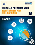 Olympiad Previous Year Question Papers and Mock Test Series For Class 8  Maths [7 Years] [20182024]