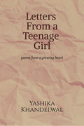 letters from a Teenage Girl: poems from a growing heart