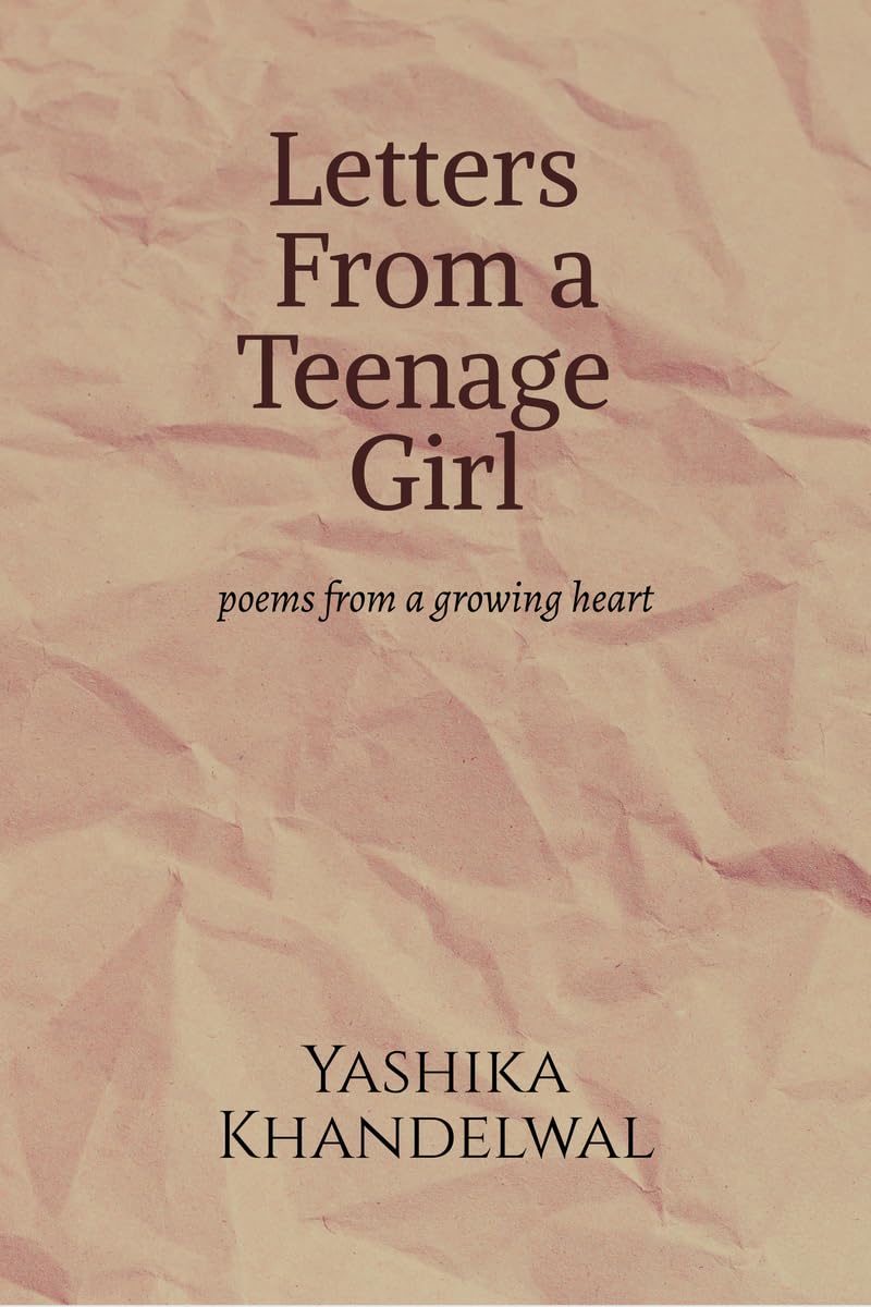 letters from a Teenage Girl: poems from a growing heart