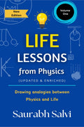 Life Lessons from Physics: Drawing Analogies between Physics and Life