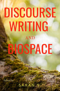 Discourse, Writing And Biospace