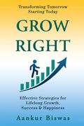 GrowRight : Transforming Tomorrow, Starting Today