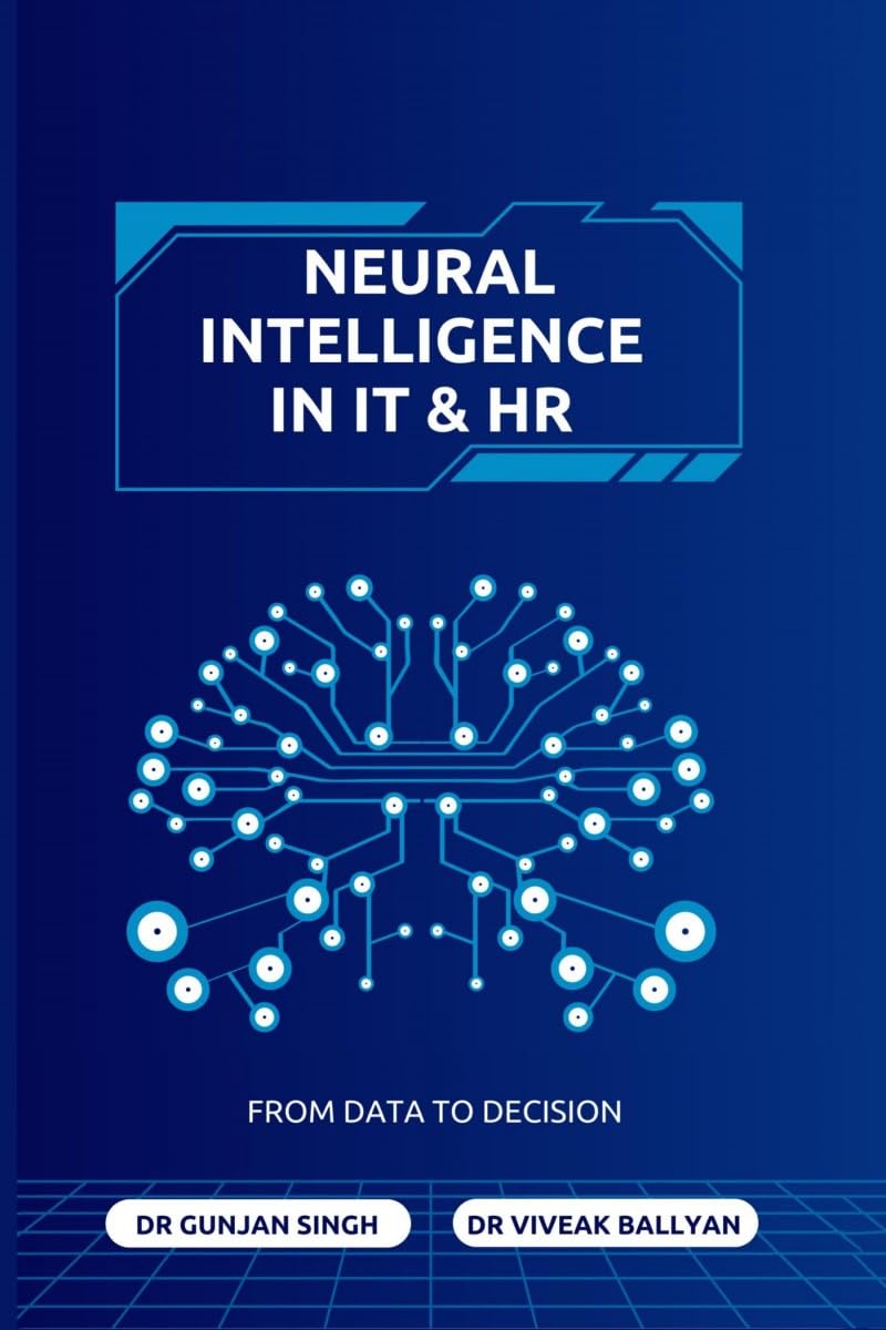 Neural Intelligence in IT and HR: From Data to Decision