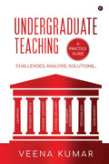 Undergraduate Teaching: Challenges, Analysis, Solutions