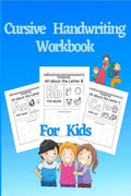 Cursive Handwriting Workbook For Kids: Learn and Practice Cursive letter tracing book. Beginning Cursive Handwriting Workbook