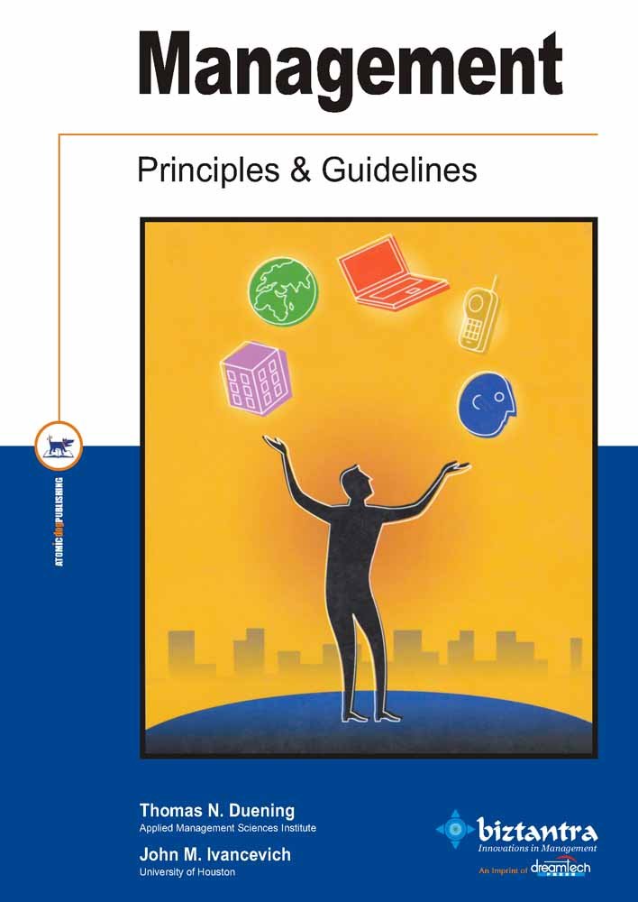 Management Principles And Guidelines (Biztantra)
