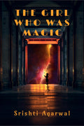 The Girl Who Was Magic