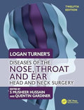 Logan TurnerS Diseases Of The Nose, Throat And Ear