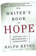 The Writers Book of Hope: Getting from Frustration to Publication